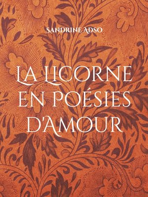 cover image of La Licorne en Poésies d'Amour
